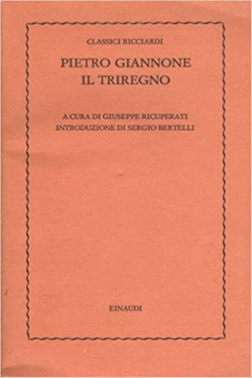 Il Triregno. Pietro Giannone. Classici Ricciardi