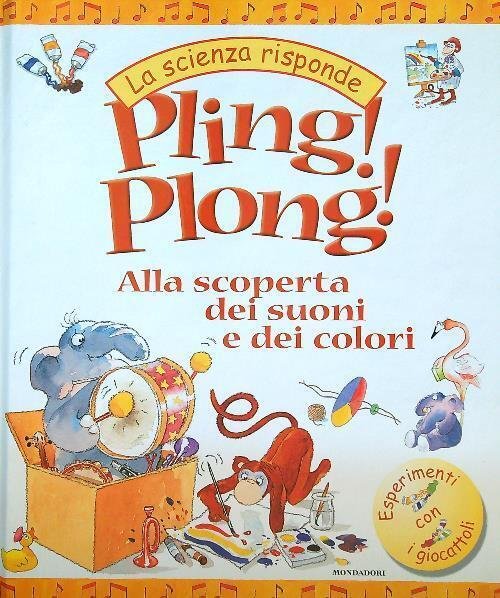 Pling! Plong! Alla Scoperta Dei Suoni E Dei Colori | Immagine principale