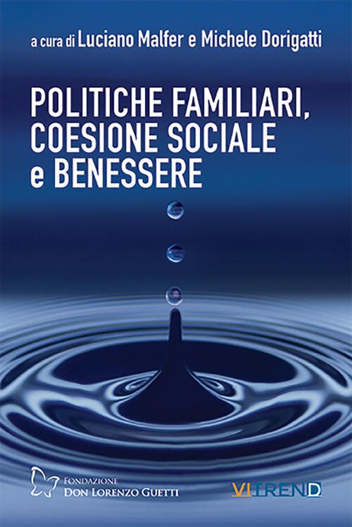 Politiche Familiari, Coesione Sociale E Benessere