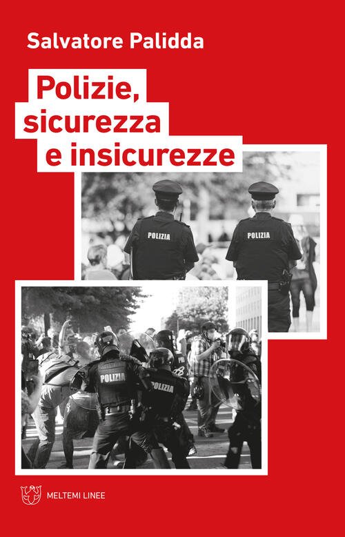 Polizie, Sicurezza E Insicurezze
