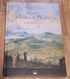Pontio. L'isola Di Pilato. Dal Mito Alla Realta | Immagine Gallery 2
