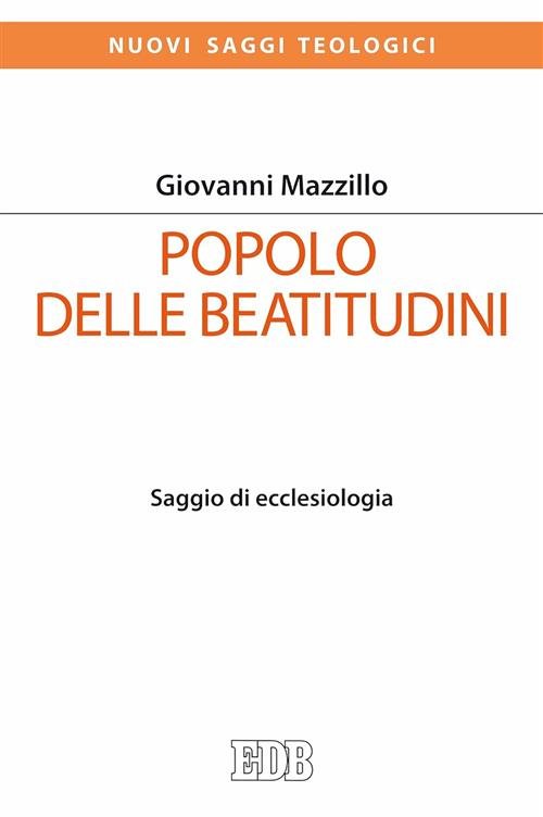 Popolo Delle Beatitudini. Saggio Di Ecclesiologia