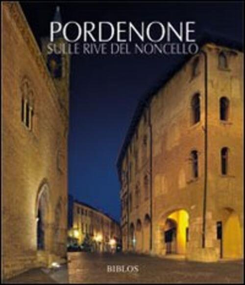 Pordenone. Sulle Rive Del Noncello