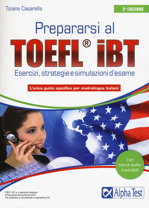 Prepararsi Al Toefl Ibt. Tecniche, Strategie E Simulazioni D'esame | Immagine Gallery 2