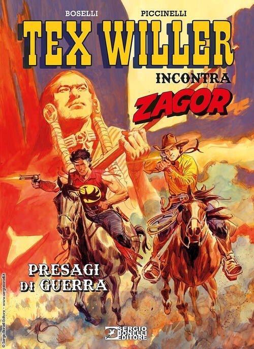 Presagi Di Guerra. Tex Willer Incontra Zagor
