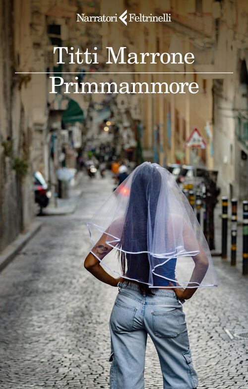 Primmammore Titti Marrone Feltrinelli 2025