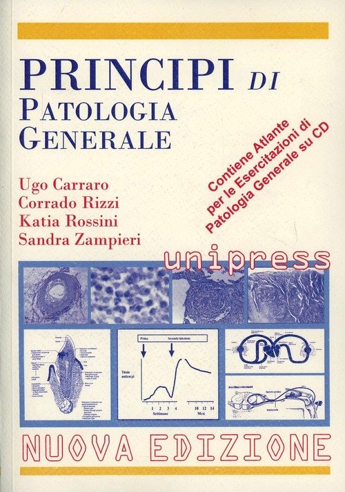 Principi Di Patologia Generale. Con Cd-Rom Ugo Carraro, Corrado Rizzi, …