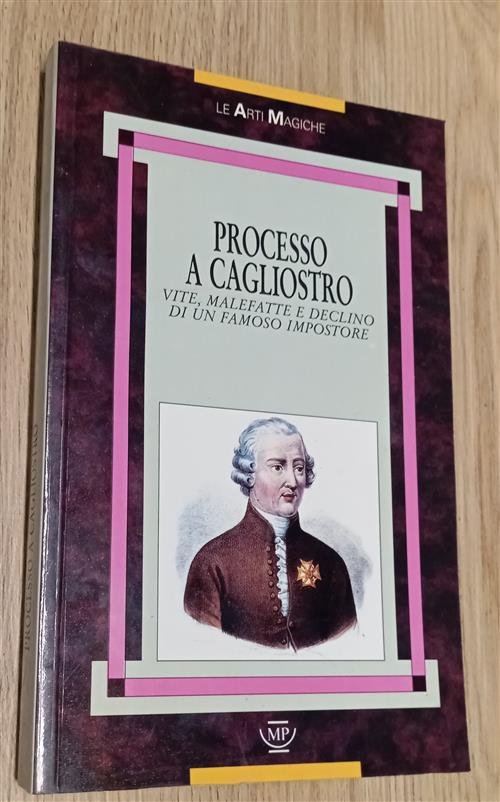 Processo A Cagliostro. Vite, Malefatte E Declino Di Un Famoso … | Immagine principale
