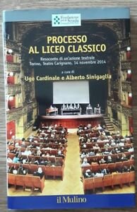 Processo Al Liceo Classico. Resoconto Di Un'azione Teatrale. Torino, Teatro … | Immagine Gallery 2