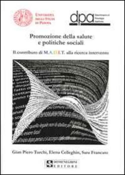 Promozione Della Salute E Politiche Sociali. Il Contributo Di M.A.D.I.T. …