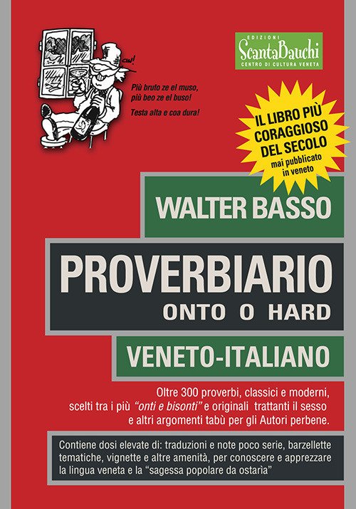 Proverbiario. Onto O Hard. Veneto-Italiano