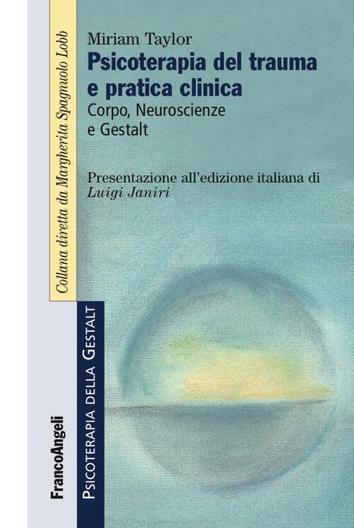 Psicoterapia Del Trauma E Pratica Clinica. Corpo, Neuroscienze E Gestalt | Immagine principale