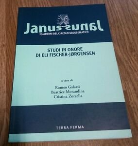 Janus. Quaderni Del Circolo Glossematico (2006). Vol. 6: Studi In …