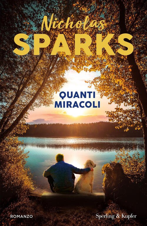 Quanti Miracoli Nicholas Sparks Sperling & Kupfer 2024