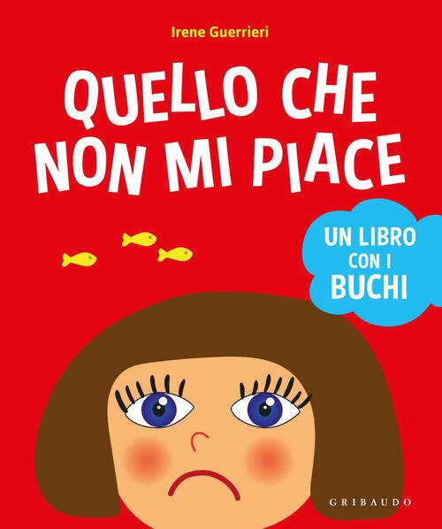 Quello Che Non Mi Piace. Un Libro Con I Buchi | Immagine principale