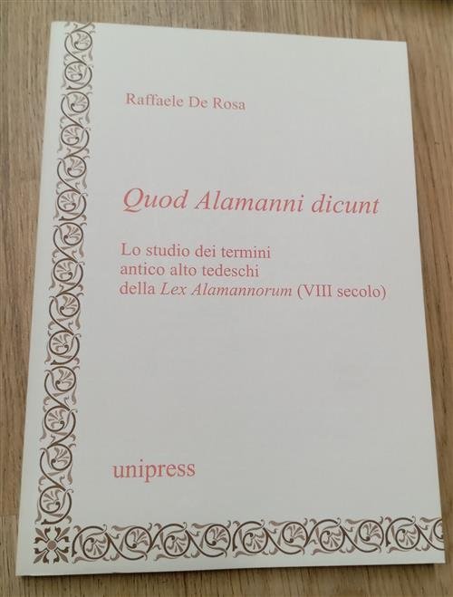 Quod Alamanni Dicunt. Lo Studio Dei Termini Antico Alto Tedeschi …