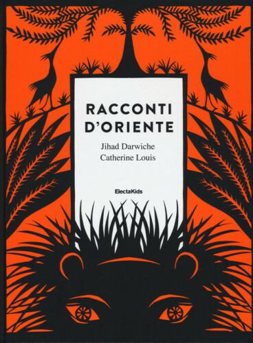 Racconti D'oriente Jihad Darwiche Mondadori Electa 2018