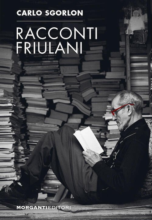 Racconti Friulani Carlo Sgorlon Morganti Editori 2026 | Immagine principale