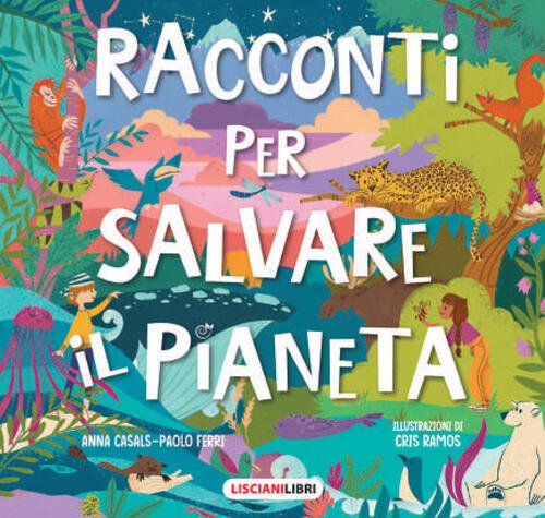 Racconti Per Salvare Il Pianeta