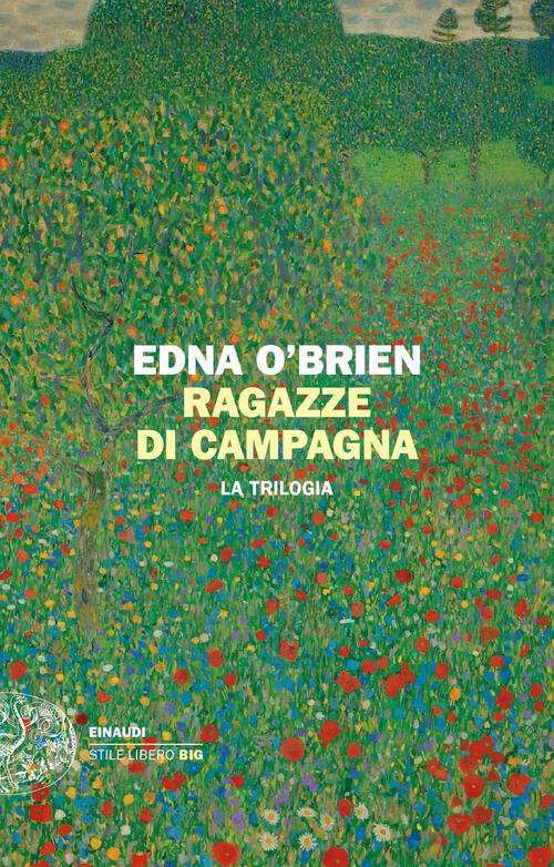 Ragazze Di Campagna. La Trilogia Edna O'brien Einaudi 2022