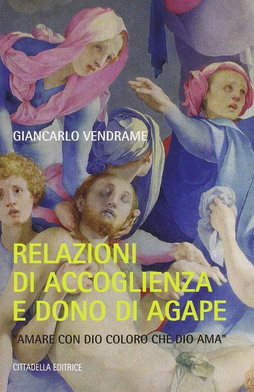 Relazioni Di Accoglienza E Dono Dell'agape