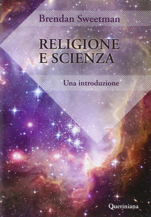 Religione E Scienza. Un'introduzione