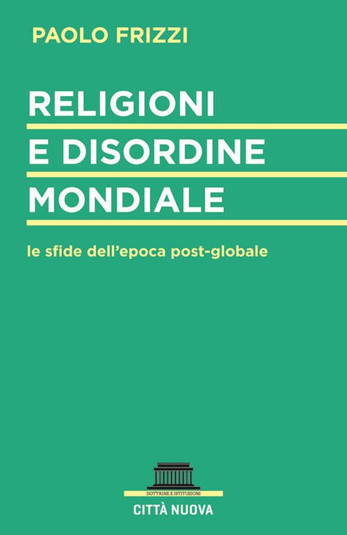 Religioni E Disordine Mondiale. Le Sfide Dell'epoca Postglobale | Immagine Gallery 2
