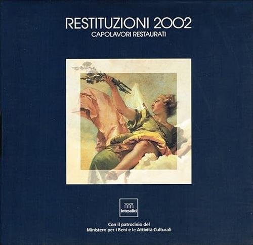 Restituzioni 2002. Capolavori Restaurati | Immagine principale