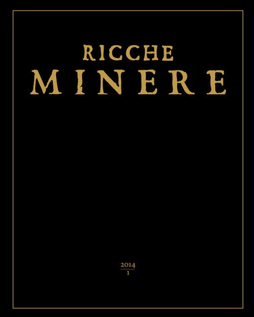 Ricche Minere. Rivista Semestrale Di Storia Dell'arte. Vol. 3