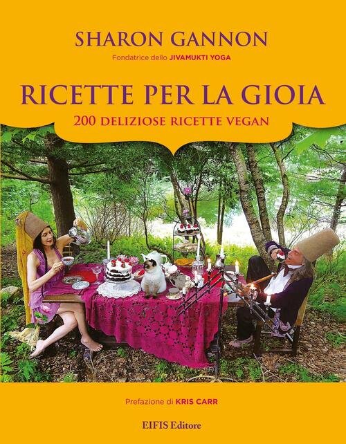 Ricette Per La Gioia. 200 Deliziose Ricette Vegan | Immagine principale