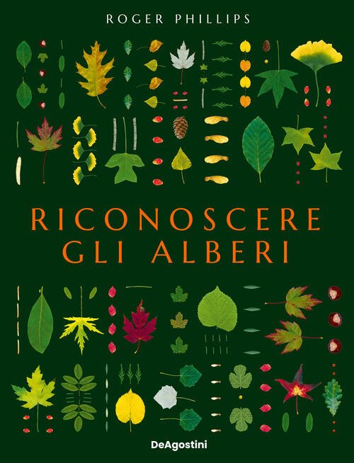 Riconoscere Gli Alberi Roger Phillips De Agostini 2025