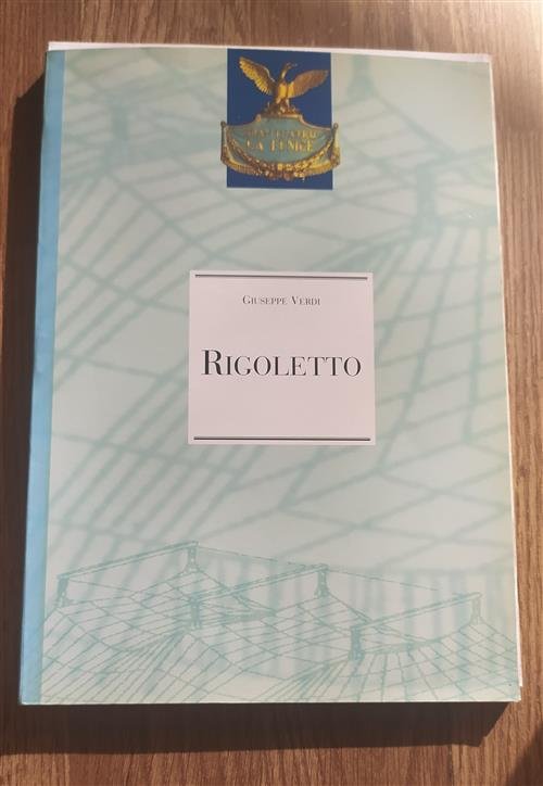 Rigoletto. Gran Teatro La Fenice