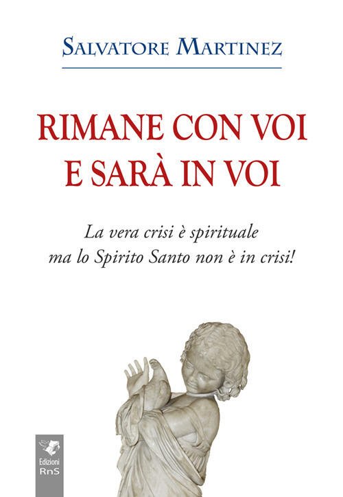 Rimane Con Voi E Sara In Voi. La Vera Crisi … | Immagine principale