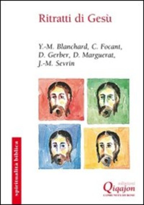 Ritratti Di Gesu Yves-Marie Blanchard Qiqajon 2009