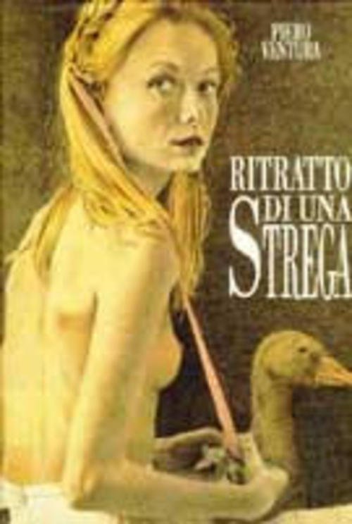 Ritratto Di Una Strega Piero Ventura Mondadori 1991