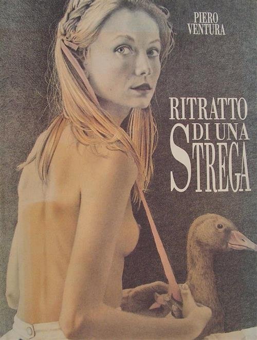 Ritratto Di Una Strega Piero Ventura Mondadori 1991