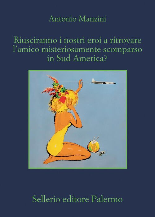 Riusciranno I Nostri Eroi A Ritrovare LAmico Misteriosamente Scomparso In …