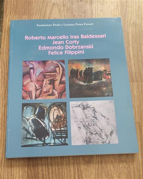 Roberto Marcello Iras Baldessari Jean Corty Edmondo Dobrzanski Felice Filippini | Immagine Gallery 2