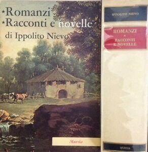 Romanzi E Racconti E Novelle Di Ippolito Nievo Mursia 1 … | Immagine Gallery 2