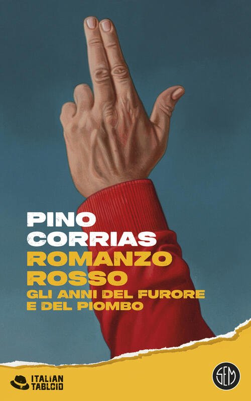 Romanzo Rosso Pino Corrias Sem 2025