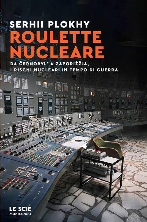Roulette Nucleare. Da Cernobyl' A Zaporižžja, I Rischi Nucleari In …