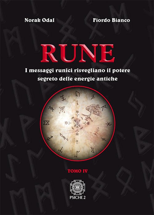 Rune. Vol. 4: Messaggi Runici Risvegliano Il Potere Segreto Delle …