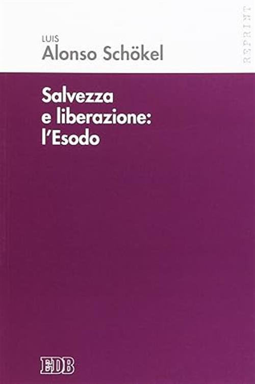 Salvezza E Liberazione: L'esodo