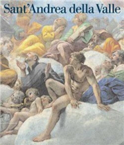 Sant'andrea Della Valle Alba Costamagna Skira 2003