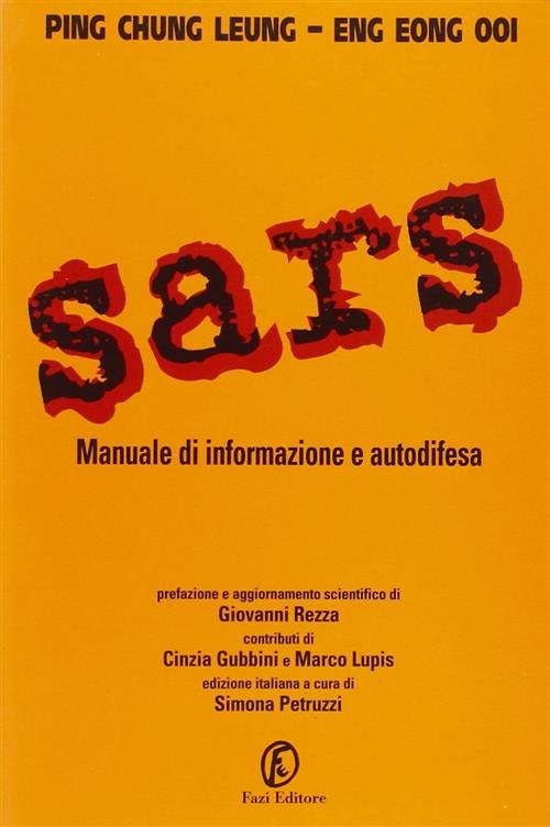 Sars. Manuale Di Informazione E Autodifesa