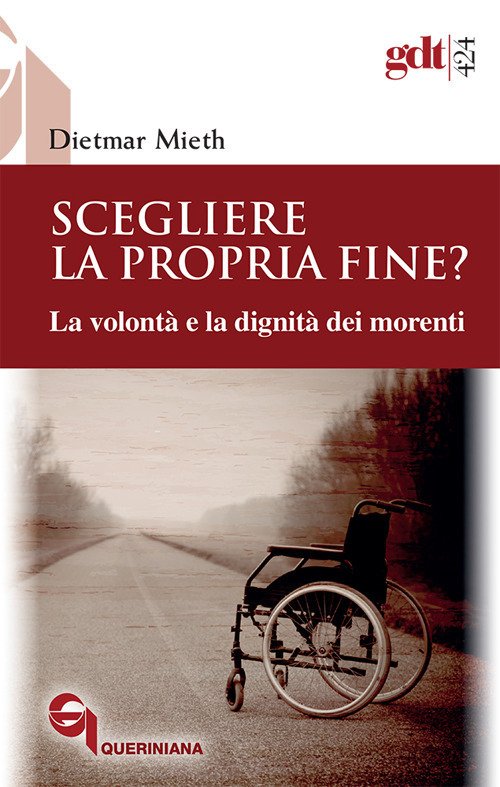 Scegliere La Propria Fine? La Volonta E La Dignita Dei …