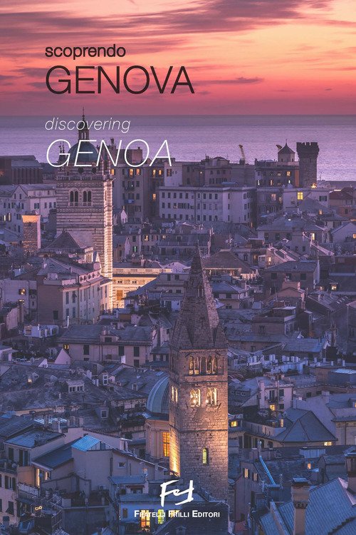 Scoprendo Genova. Ediz. Italiana E Inglese