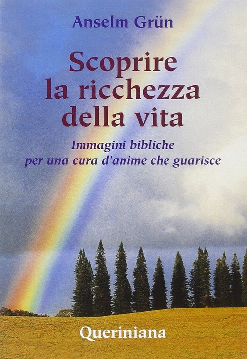 Scoprire La Ricchezza Della Vita. Immagini Bibliche Per Una Cura …