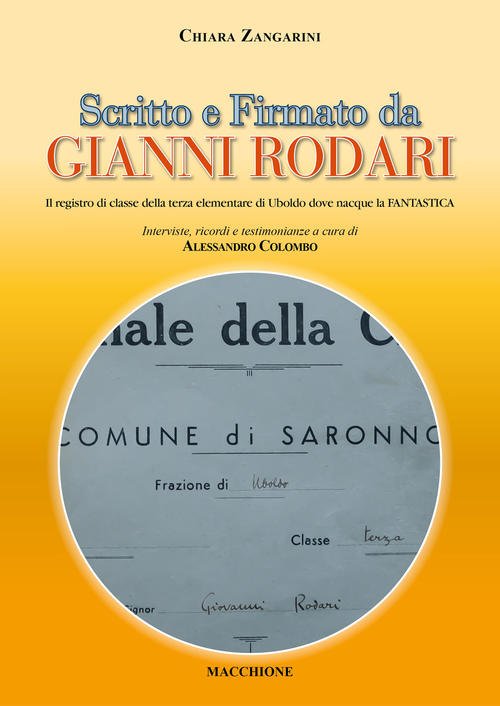 Scritto E Firmato Da Gianni Rodari. Il Registro Di Classe …