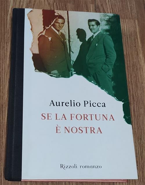 Se La Fortuna E Nostra